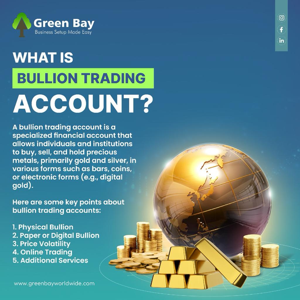 bullion trading account